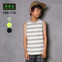 R.O.G(アールオージー)ボーダータンクトップ【メール便送料無料】 夏服 夏物 子供服 トップス 通園 通学 入学 キッズ 男の子 女の子 おしゃれ かわいい 110cm 120cm 130cm 140cm 150cm 160cm 170cm ROG かっこいい ジュニア ボーダー タンクトップ
