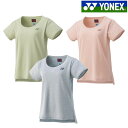 ヨネックス 16597 Tシャツ レディース 2022SS バドミントン テニス ソフトテニス ゆうパケット(メール便)対応