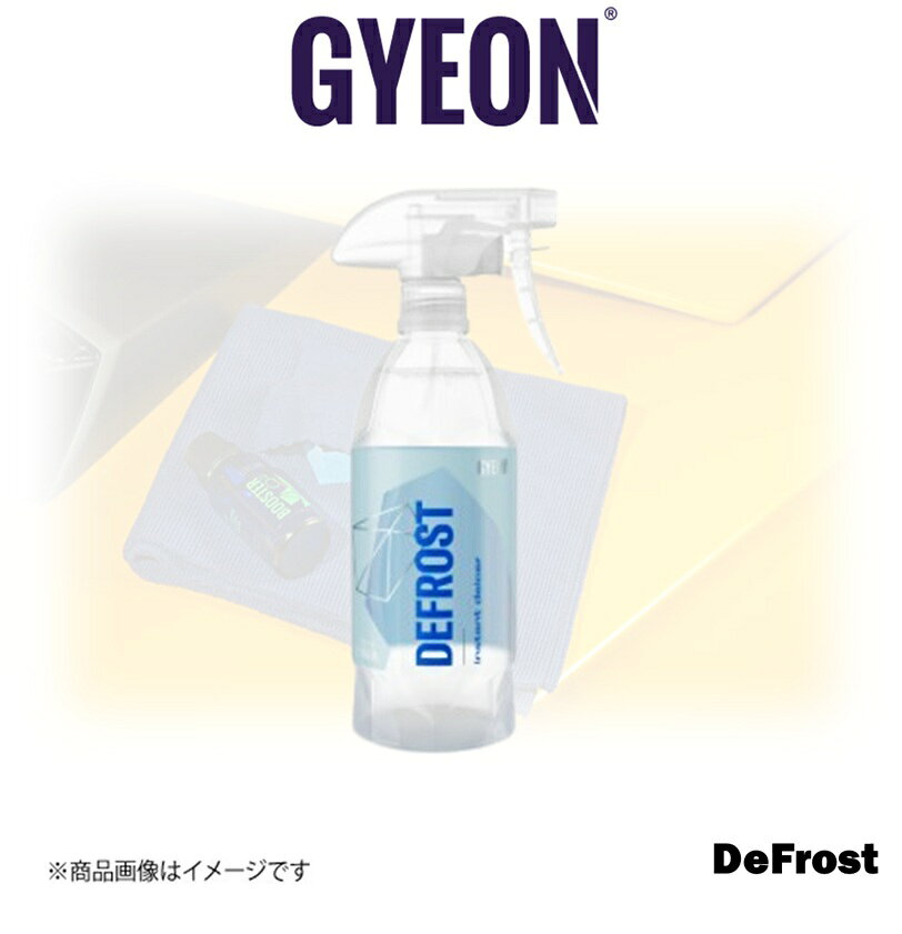 GYEON Q2M DeFrost 500ml Q2MDEF50 ジーオン デフロスト