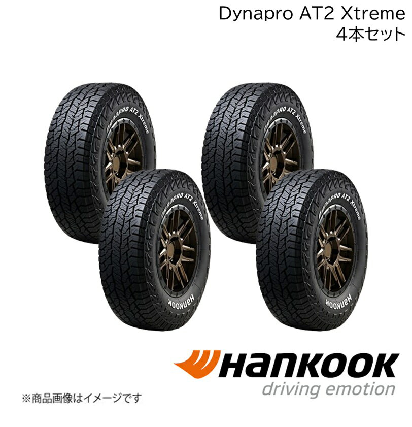 Hankook/ハンコック Dynapro AT2 Xtreme 235/70R16 109T XL M+S 4本 ダイナプロエーティーツーエクストリーム サマータイヤ 16インチ タイヤ単品 1029794×4