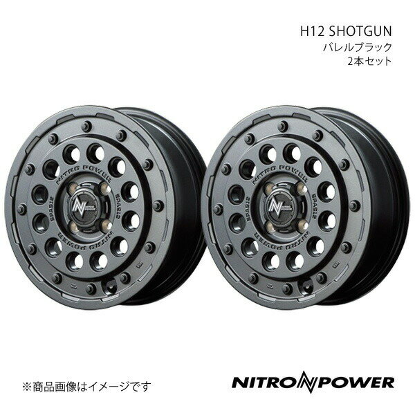 NITRO POWER/H12 SHOTGUN ラパン HE33S アルミホイール2本セット【14×4.5J 4-100 INSET45 バレルブラック】