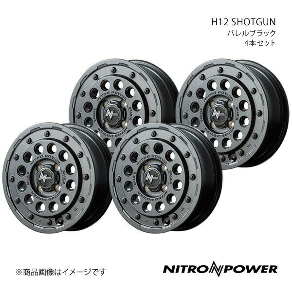 NITRO POWER/H12 SHOTGUN ミラ イース 350/360系 アルミホイール4本セット【15×5.0J 4-100 INSET45 バレルブラック】