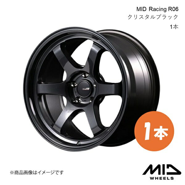 MID WHEELS/MID RACING R06 アルミホイール 1本 【18×9.5J 5-120 INSET60 クリスタルブラック】