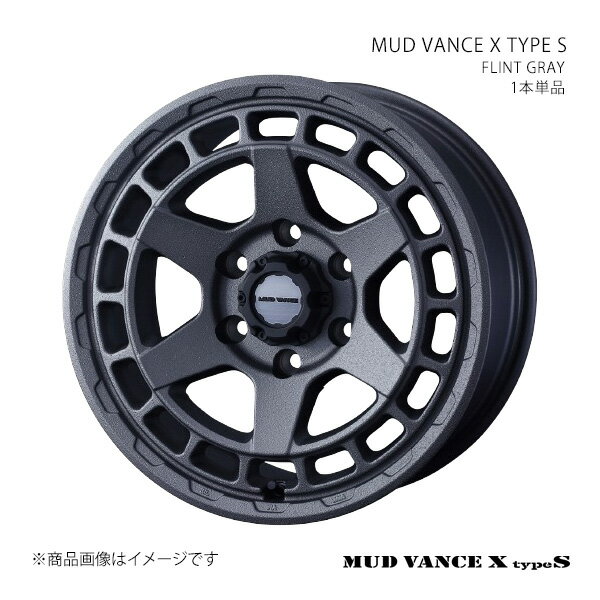 MUD VANCE X TYPE S マッドヴァンス エックス タイプエス ホイール 1本単品 0041617 【17×8.0J 6-139.7 INSET20 FLINT GRAY】
