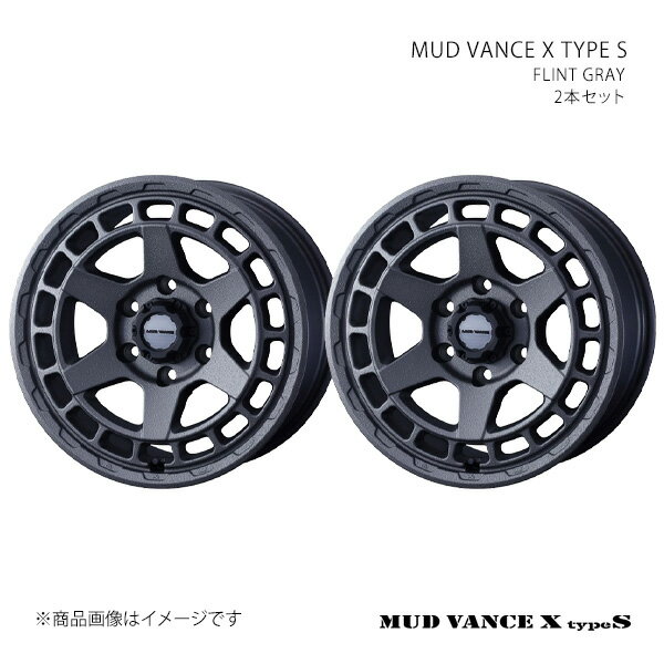 MUD VANCE X TYPE S マッドヴァンス エックス タイプエス ホイール 2本セット 0041614×2 【16×6.5J 6-139.7 INSET45 FLINT GRAY】