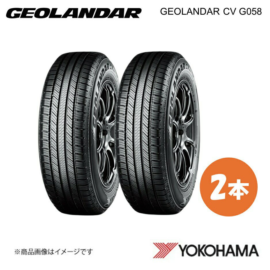YOKOHAMA ヨコハマタイヤ GEOLANDAR CV G058 255/60R17 サマータイヤ 2本 255 60 1...