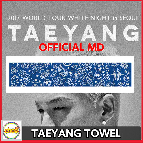 TAEYANG [WHITE NIGHT] TOWEL OFFICIAL MD BIGBANG TAEYANG 2017 WORLD TOUR WHITE NIGHT IN SEOUL å ӥåХ  YGå