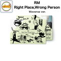 RM(BTS)RightPlace,WrongPerson/2ndAlbum(WeverseAlbumsver.)Х󥿥ƾǯĥ륨