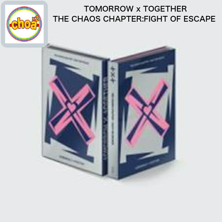 TOMORROW X TOGETHER- THE CHAOS CHAPTER : FIGHT OR ESCAPE (TXT) 2種SET