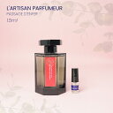 L 039 ARTISAN PARFUMEUR PASSAGE D 039 ENFER ラルチザンパフューム パッサージュダンフェ オードトワレ香水 フレグランス アトマイザー 1.5ml 30プッシュ ポスト投函 送料無料 お試し お試しセット 小分け ミニ ミニボトル ミニ香水 ミニサイズ 詰め替え 小さい 量り売り 携帯