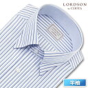 LORDSON Yシャツ 半袖 ワイシャツ メンズ 夏 形態安定 ブルーストライプ スナップダウンシャツ 綿100% 青 LORDSON by CHOYA(con602-350)