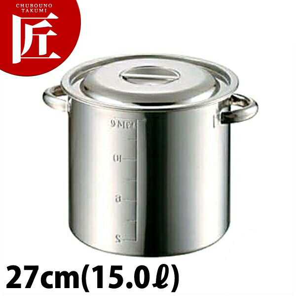 Rakuten - AG モリブデン 目盛付 寸胴鍋 27cm (15.0L) 【ctaas】寸胴鍋 業務用寸胴鍋 大きい ラーメンスープ 煮込み 仕込み 開業準備 カレー シチュー モリブデン ステンレス 業務用 ホテル レストラン 厨房 日本製 燕三条
