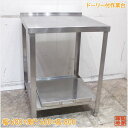 ステンレス ドーリー付作業台 600×600×800 中古厨房/25C2916Z