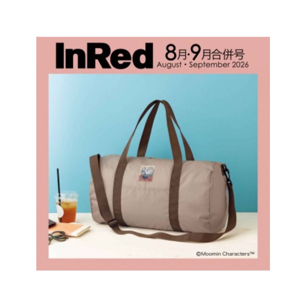 【予約商品 2026年7月7日 発売予定】 InRed インレッド 2026年8 9月合併号 ≪特別付録≫ MOOMIN ムーミン ショルダーストラップ付き ボストンバッグ ※付録のみ発送 雑誌はつきません