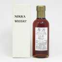 NIKKA WHISKY 原酒15年 北海道余市蒸留所限定 58度 180ml （専用BOX入）