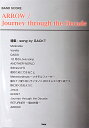 バンドスコア ARROW / Journey through the Decade song by GACKT ケイエムピー