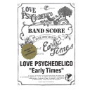LOVE PSYCHEDELICO Early Times~The Best of LOVE PSYCHEDELICO バンドスコア ドレミ楽譜出版社