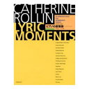キャサリン・ロリン ピアノの叙情詩 (リリック・モーメント) 全音楽譜出版社