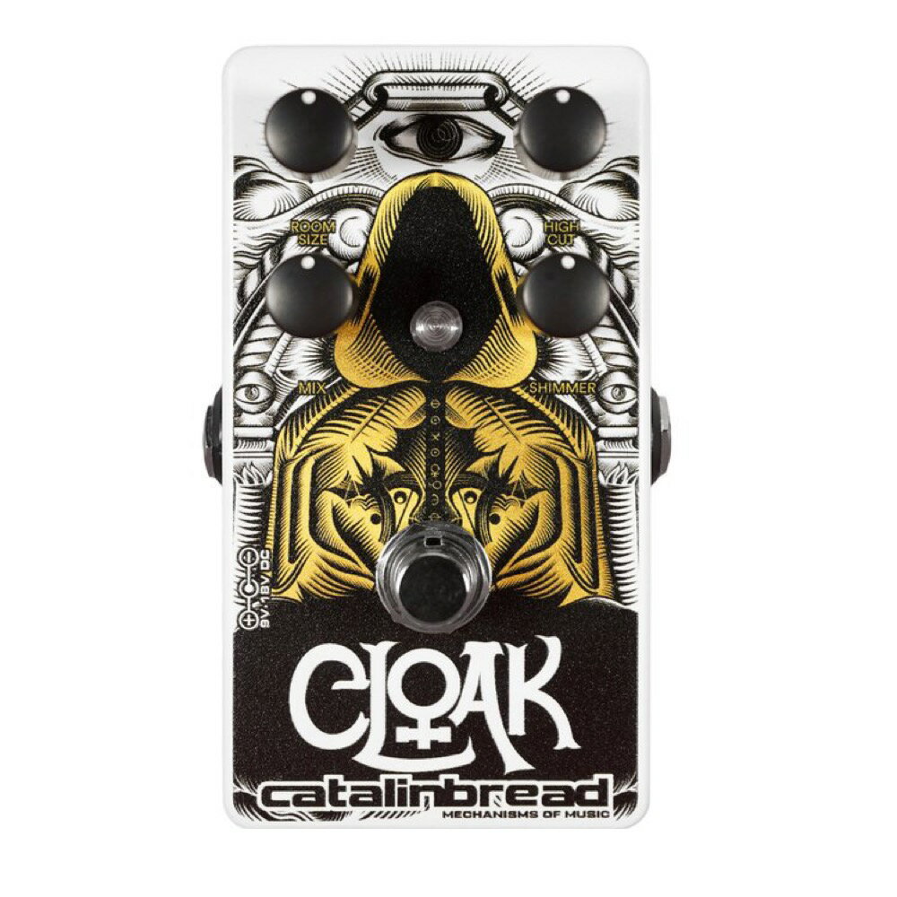 Catalinbread Cloak リバーブ ギターエフェクターCatalinbread / Cloakカタリンブレッド / クロークCatalinbread Cloakは、減衰するエコーの中にスペクトルを加える禁術に関する呪文が封じられた、失われし文書を極秘裏に発掘したことから始まりました。装飾が過ぎました。Cloakのインスピレーションは、スタンフォード大学の学界と音響学部から始まりました。最適なシマー効果に関する論文が執筆されたのです。Catalinbreadでは同様に完璧さを追求し、独自の研究の結果、新しいインスピレーションを得、真に素晴らしいシマーリバーブを完成させました。Cloakは本質的にそれ自体が最高峰のルームスタイルリバーブですが、SHIMMERノブを回すと豊かで調和の取れた倍音が加わり、トレイルの中で3つの異なる倍音成分を強調します。特別に設計されたローパスフィルターが、高調波をなめらかにします。ROOM SIZEノブを使えば、掃除用具入れのような狭い空間から、無限大に近い広大な空間までを調整できます。また、Cloakにはバイパス時にリバーブトレイルをカットするトゥルーバイパスと、トレイルを継続するバッファードトレイルバイパスを選択できます。どちらを選択しても、Cloakはサウンドに小さな黒魔法をかけます。●コントロールROOM SIZE：リバーブの長さとゲインを同時に調整し、自然に空間的な広がり、大きさを調整します。MIX：アウトプット内のドライシグナルを100％〜0％まで調整します。HIGH CUT：リバーブシグナルの高調波を調整し、特にSHIMMERを高くした際の高域をなめらかにします。SHIMMER：ルームリバーブにシマーを加えます。反時計回り最小ではシマーは加わらず、豊かなルームリバーブとなり、時計回り最大ではハーモニックで豊かなシマーリバーブとなります。●内部スイッチCloakの内部にはバイパスモードを変更するスイッチがあります。初期設定はトレイルモード（バッファードバイパス）です。バイパス時にも内部プリアンプがアクティブとなり、バイパス時にも最後の残響が残ります。スイッチを切り替えるとトゥルーバイパスモードとなり、バイパス時にプリアンプを通らず、またすべての残響がカットされます。Gainトリムポットはメーカーにて調整されて出荷されていますので、基本的には操作する必要はありませんが、操作する場合は元の位置に戻せるよう印をつけたり写真を撮ってから行うことを推奨します。●電源CloakはスタンダードなセンターマイナスDC9-18Vアダプターで駆動します。消費電流は60mAですが、安定動作のために100mA以上の電源をご使用ください。9V電源は素晴らしい音になります。18V電源はさらにヘッドルームが広くなります。電池はご使用になれません。●スペックフィルタ：5kHzカットオフです。フルオープンから5kHzを超えるリバーブを完全にカットするまで操作できます。リバーブタイム：最短250ms、最長3s以上（シグナルレベルにより異なりますが、一般的なギターアタックの場合です。）消費電流：60mA種類：リバーブアダプター：センターマイナスDC9-18V電池駆動：-コントロール：ROOM SIZE、MIX、HIGH CUT、SHIMMER