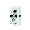 ELECTRO-HARMONIX Freeze サウンド・リテイナー 正規輸入品