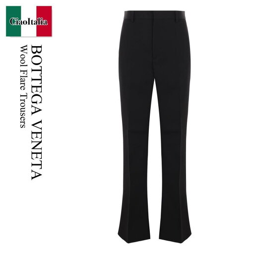 【数量限定・在庫限り・早い者勝ち!】 ボッテガ・ヴェネタ / Bottega Veneta Wool Flare Trousers / 810488 V3PH0 / 810488 V3PH0 1000 / 810488V3PH0 / 810488V3PH01000 / パンツ 【数量限定・在庫限り・早い者勝ち!】 ボッテガ・ヴェネタ / Bottega Veneta Wool Flare Trousers / 810488 V3PH0 / 810488 V3PH0 1000 / 810488V3PH0 / 810488V3PH01000 / パンツ