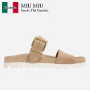 【数量限定・在庫限り・早い者勝ち!】 ミュウミュウ / Miu Miu Suede Flat Sandals / 5XX632 F010054 / 5XX632...