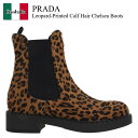 【数量限定・在庫限り・早い者勝ち!】 プラダ / Prada Leopard-Printed Calf Hair Chelsea Boots / 1T703N ...