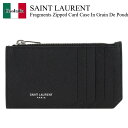 【数量限定・在庫限り・早い者勝ち!】 サンローラン / Saint Laurent Fragments Zipped Card Case In Grain De...
