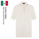 【数量限定・在庫限り・早い者勝ち!】 トム・フォード / Tom Ford Silk Cotton Mesh Polo Shirt / KPS017YMS115S / KPS017YMS115S 25AW / KPS017YMS115S25AW / ポロシャツ(4)