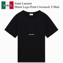 【数量限定・在庫限り・早い者勝ち!】 サンローラン / Saint Laurent Black Logo-Print Crewneck T-Shirt / 46...