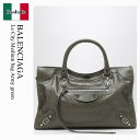 【数量限定・在庫限り・早い者勝ち!】 バレンシアガ / かばん / カバン / Balenciaga Le City Medium Bag Army Green / 823058 2ABV8 / 823058 2ABV8 3258 / 8230582ABV83258 / ハンドバッグ