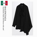【数量限定・在庫限り・早い者勝ち!】 バレンシアガ / Balenciaga Asymmetric Black Silk Blouse With Scarf /...