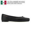 【数量限定・在庫限り・早い者勝ち!】 アレキサンダーワン / Alexander Wang Black Leather Billie Ballerinas / ...