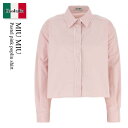【数量限定・在庫限り・早い者勝ち!】 ミュウミュウ / Miu Miu Pastel Pink Poplin Shirt / MK1901 F0E18 / MK...