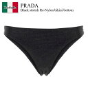 【数量限定・在庫限り・早い者勝ち!】 プラダ / Prada Black Stretch Re-Nylon Bikini Bottom / 70210R F00...