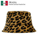 【数量限定・在庫限り・早い者勝ち!】 プラダ / Prada Printed Calf Hair Bucket Hat / 1HC137 F0151 / 1HC...