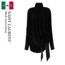 【数量限定・在庫限り・早い者勝ち!】 サンローラン / Saint Laurent Black Viscose Blouse / 759909 Y6H33 / ...