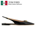 【数量限定・在庫限り・早い者勝ち!】 トム・フォード / Tom Ford Black Leather Ballerinas / W3556LCL072G1N0...