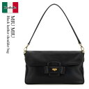 【数量限定・在庫限り・早い者勝ち!】 ミュウミュウ / かばん / カバン / Miu Miu Black Leather Shoulder Bag / 5BD...