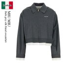 【数量限定・在庫限り・早い者勝ち!】 ミュウミュウ / Miu Miu Dark Grey Silk Blend Sweatshirt / ML1131 F0I...