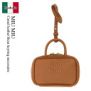 【数量限定・在庫限り・早い者勝ち!】 ミュウミュウ / Miu Miu Camel Leather Beau Keyring Necessaire / 5NR0...