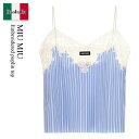 【数量限定・在庫限り・早い者勝ち!】 ミュウミュウ / Miu Miu Embroidered Poplin Top / MT2137 F0076 / MT21...