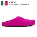 【数量限定・在庫限り・早い者勝ち!】 マルニ / Marni Fuchsia Calf Hair Fussbett Slippers / SBMR000600P...