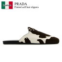 【数量限定・在庫限り・早い者勝ち!】 プラダ / Prada Printed Calf Hair Slippers / 1S008O F0G3N / 1S008...