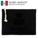 【数量限定・在庫限り・早い者勝ち!】 イザベルマラン / かばん / カバン / Isabel Marant Black Canvas Netia Pouch / PO0046 FAA1X18M / PO0046 FAA1X18M 01BK / PO0046FAA1X18M / PO0046FAA1X18M 01BK / PO0046FAA1X18M01BK / クラッチバッグ