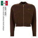 【数量限定・在庫限り・早い者勝ち!】 ミュウミュウ / Miu Miu Brown Stretch Cashmere Blend Cardigan / MMF8...