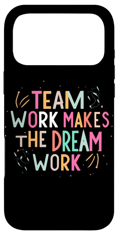 Team Work Make The Dream Work、モチベーションを高めるスポーツの名言 スマホケース iPhone 17 Pro Max 用