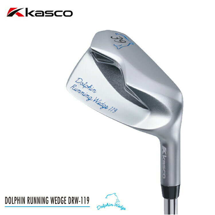 キャスコ ドルフィン ランニング ウエッジ DRW-119 ドルフィン オリジナル シャフト 【DOLPHIN】【KASCO】【DRW 119】チッパー