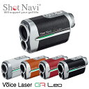 【ポイント10倍!】ショットナビ ゴルフ Shot Navi Voice Laser GR Leo 距離計 SHOT NAVI 計測機【ショットナビ】【ゴルフ】...