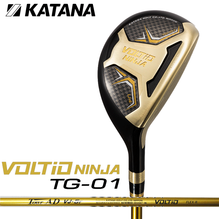 カタナ ゴルフ KATANA ボルティオ ニンジャ VOLTIO NINJA TG-01 UTILITY ユーティリティ TOUR AD VJ-5F カーボンシャフト